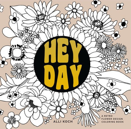 Hey Day Retro Flower Coloring Book